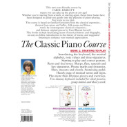 Carol Barrat : The Classic Piano Course Book 1 - Starting to Play