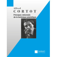 Alfred Cortot : Principes rationnels de la technique pianistique