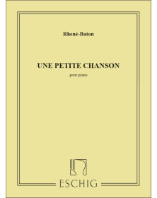 E. Rhené-Baton : Une Petite Chanson