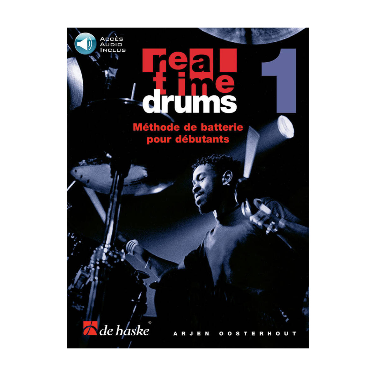 Arjen Oosterhout : Real Time Drums 1 - Version Française