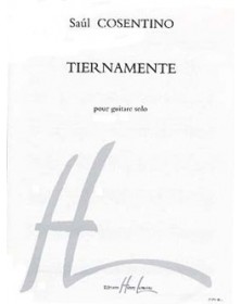 Tiernamente - Guitare - Saul Cosentino - Editions Henry Lemoine