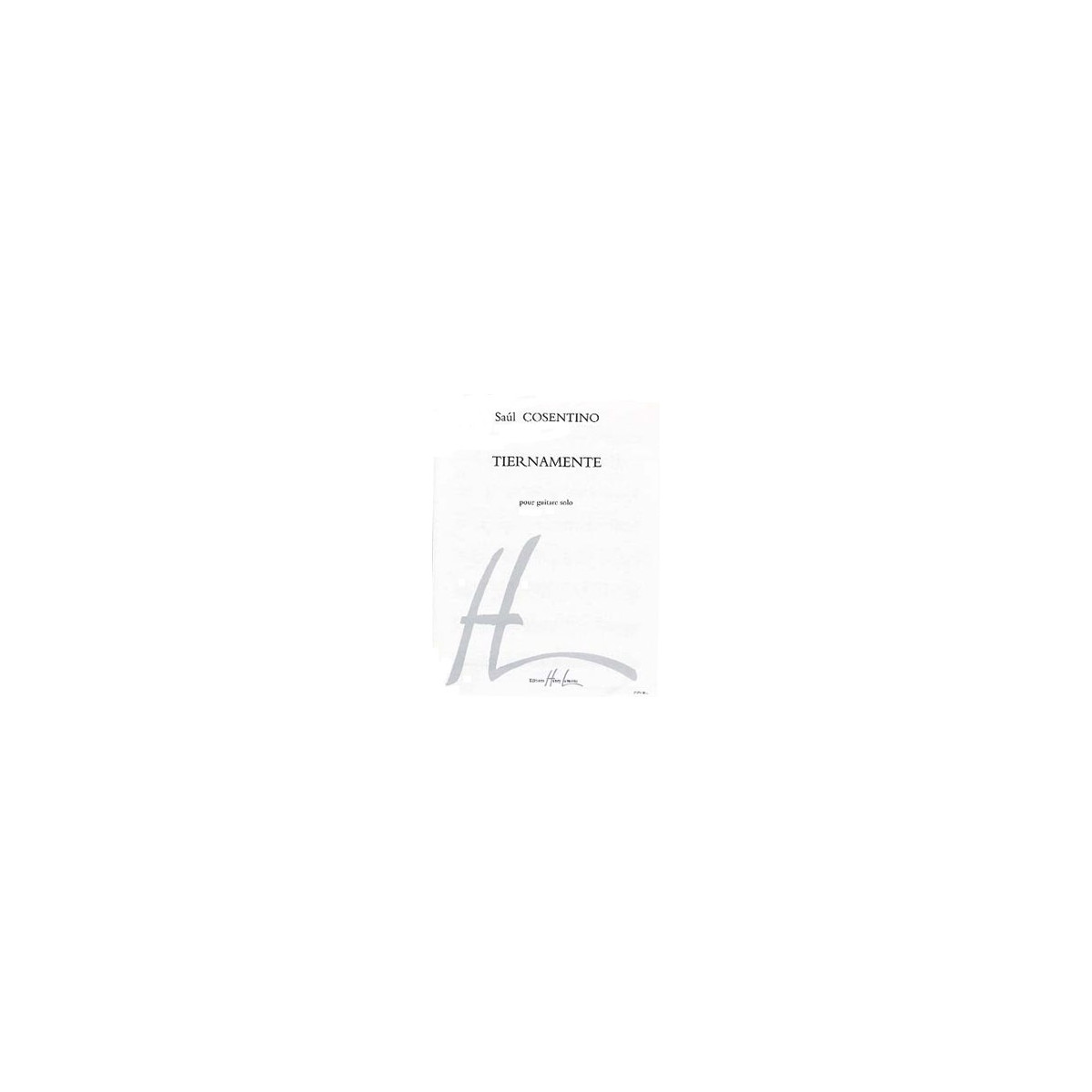 Tiernamente - Guitare - Saul Cosentino - Editions Henry Lemoine