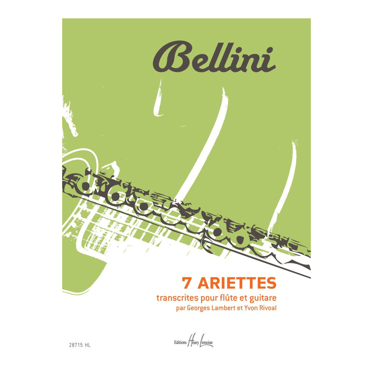 Vincenzo Bellini : 7 Ariettes - Flûte et Guitare