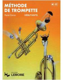 René Caron : Méthode de trompette débutant Recueil + Audios