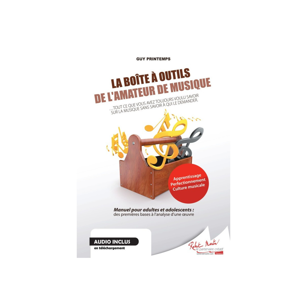 Guy Printemps : La boite à outils de l'amateur de musique