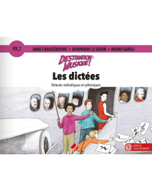 Destination Musique ! Les dictées Vol. 2