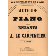 Adolphe Lecarpentier : Méthode De Piano Pour Les Enfants