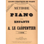Adolphe Lecarpentier : Méthode De Piano Pour Les Enfants