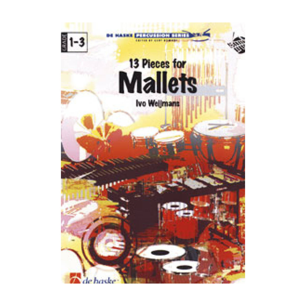 Ivo Weijmans : 13 Pieces for Mallets