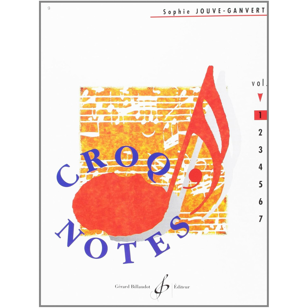 Sophie Jouve-Ganvert : Croq'notes - Cahier 1 : Première année