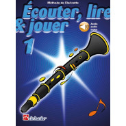 Ecouter Lire et Jouer - Vol. 1 - Méthode Clarinette - De Haske