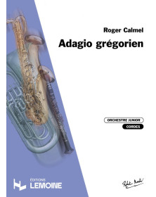 Roger Calmel : Adagio Gregorien (Conducteur)