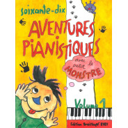 70 Aventures Pianistiques avec le petit monstre - Volume 1