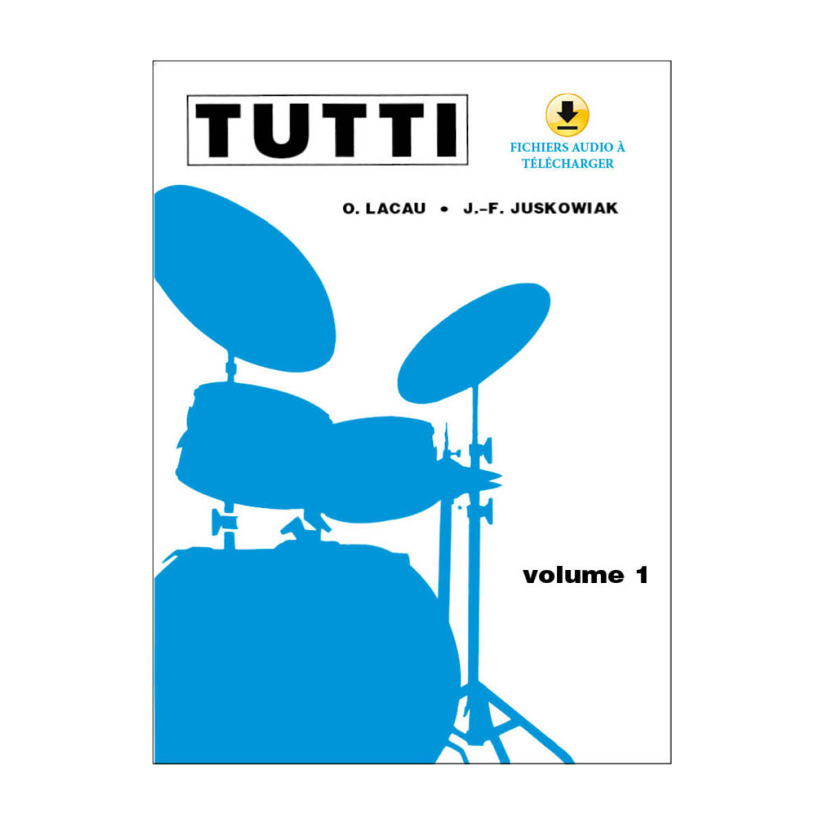 Tutti Vol. 1 - Lacau Juskowiak - Editions Carisch