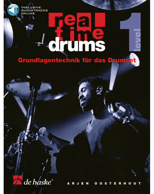 Arjen Oosterhout : Real Time Drums 1 (D) Grundlagentechnik für das Drumset