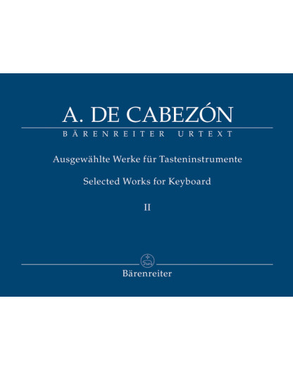Antonio de Cabezón : Selected Works for Keydboard Vol. 2