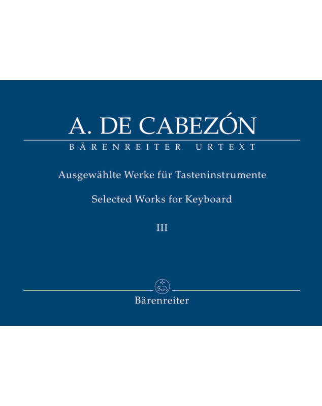 Antonio de Cabezón : Selected Works for Keyboard Vol. 3