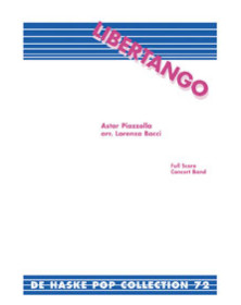 Astor Piazzolla : Libertango - Orchestre d'Harmonie - Conducteur + Parties