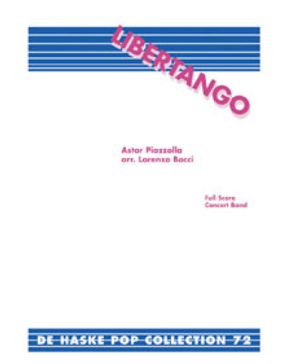 Astor Piazzolla : Libertango - Orchestre d'Harmonie - Conducteur + Parties