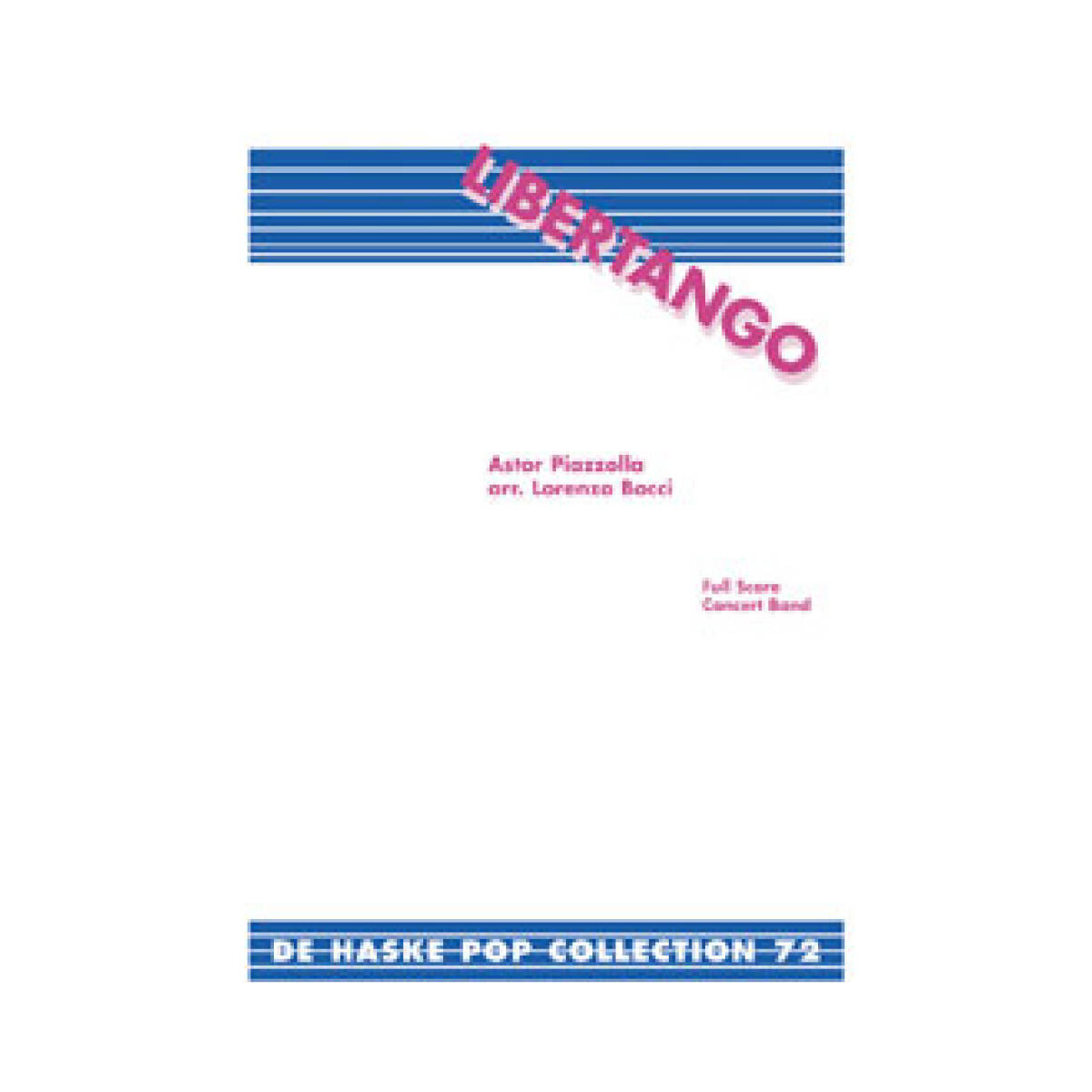 Astor Piazzolla : Libertango - Orchestre d'Harmonie - Conducteur + Parties