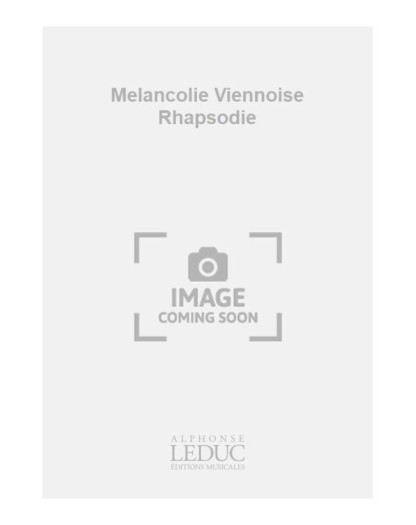 Gaby Wagenheim : Mélancolie Viennoise Rhapsodie