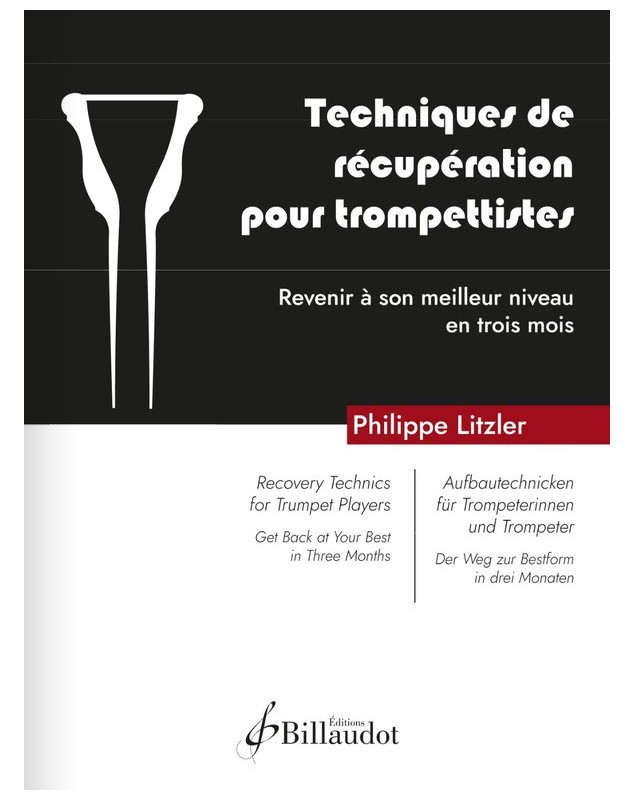 Philippe Litzer : Techniques de récupération pour trompettistes