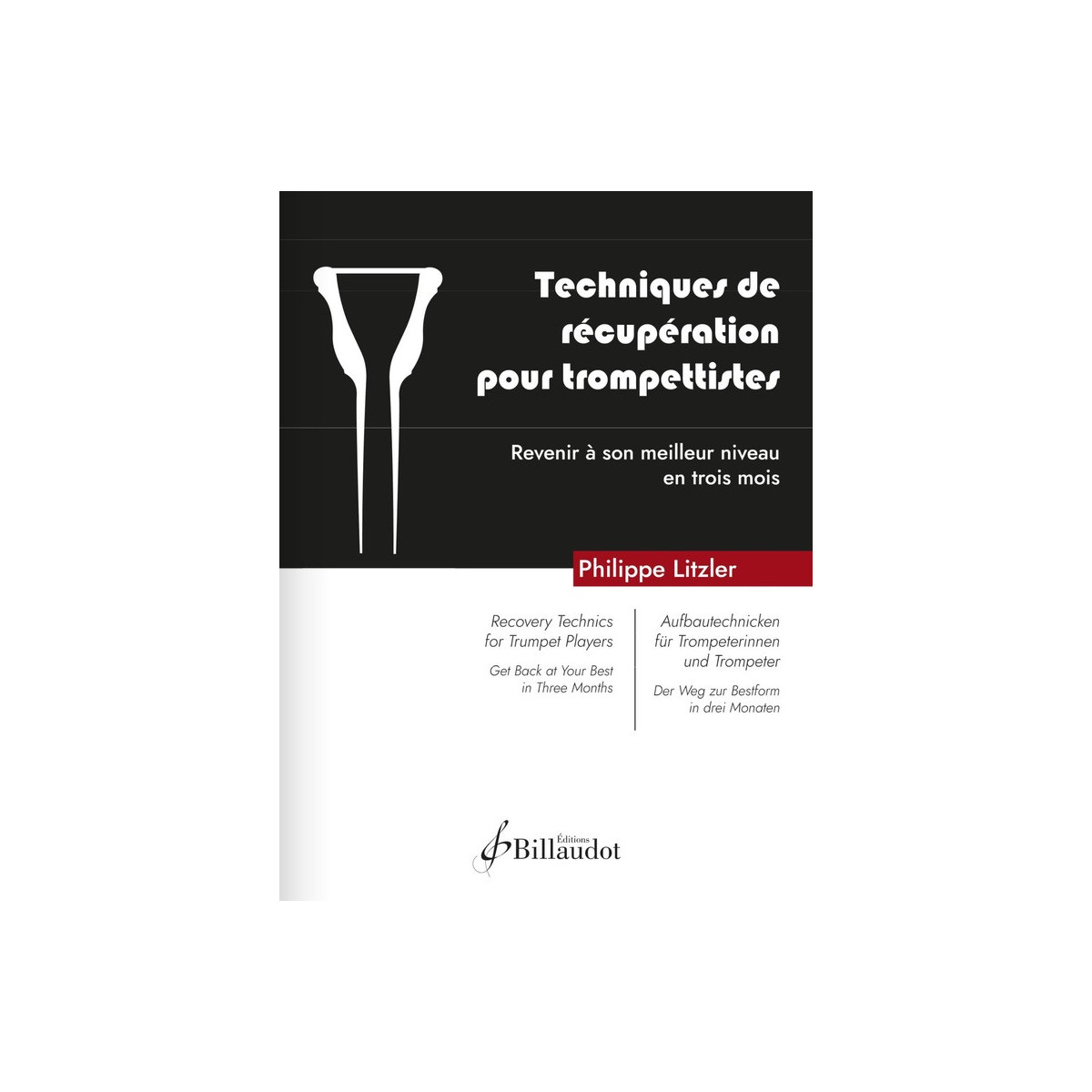 Philippe Litzer : Techniques de récupération pour trompettistes