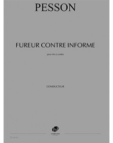 Fureur contre informe (pour...