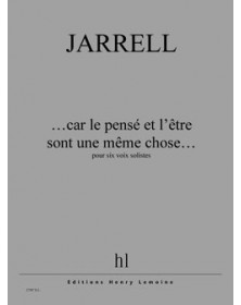 ...Car le pensé et l'être sont une même chose...