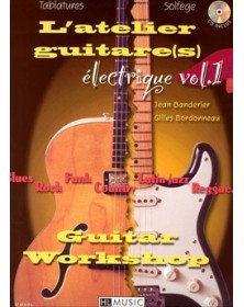 L'Atelier guitare électrique Vol.1