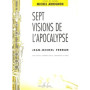 Visions De L'Apocalypse (7)
