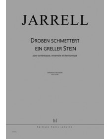 Droben Schmettert ein greller Stein
