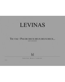 Tic-tac / Pas de deux deux deux deux...