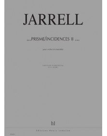 Prisme/Incidences II        PO - JARRELL | Henry Lemoine