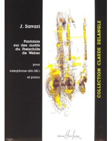 Fantaisie Sur Le "Freischütz" - SAVARI | Henry Lemoine