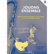 Jouons Ensemble 2   2,3,4 Sax. - DELANGLE/BOIS | Henry Lemoine