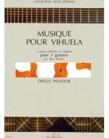 Musique Pour Vihuela   3 Guit. - PISADOR | Henry Lemoine