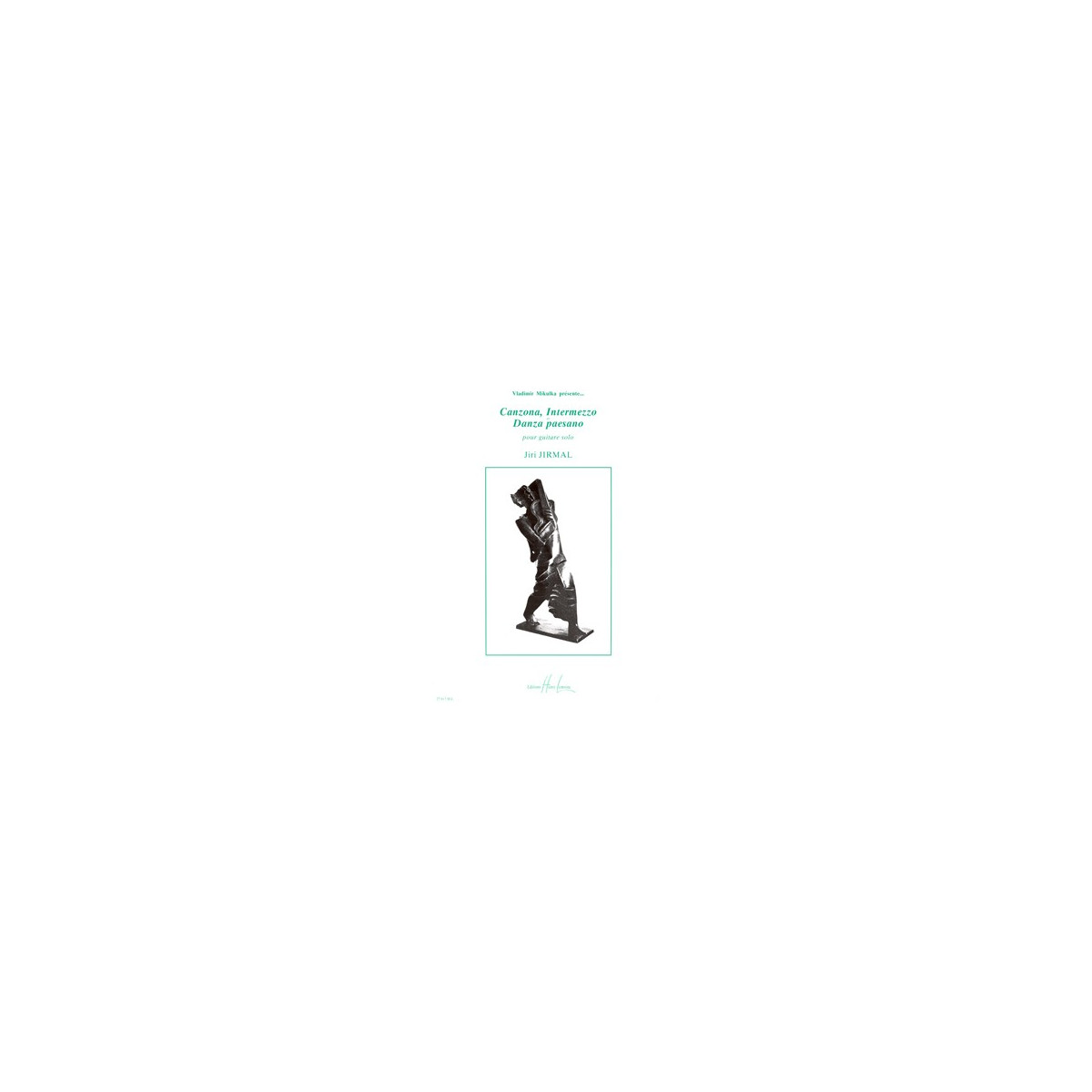 Canzona,Intermezzo,Danza  Guit - JIRMAL | Henry Lemoine