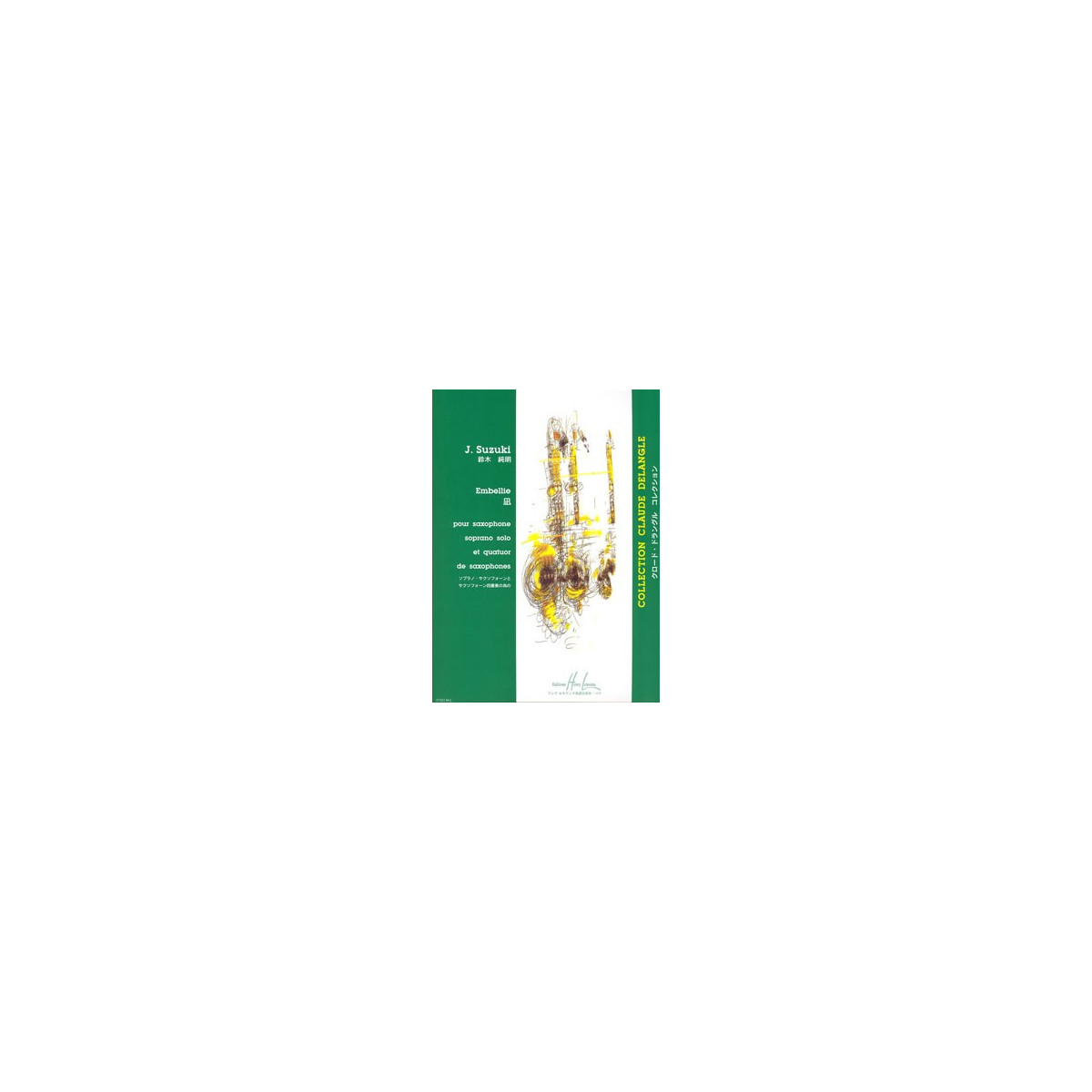 Embellie    Sax. Solo + 4 Sax. - SUZUKI | Henry Lemoine