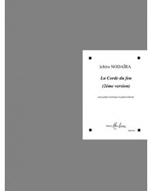Corde du Feu (La)           PO - NODAIRA | Henry Lemoine