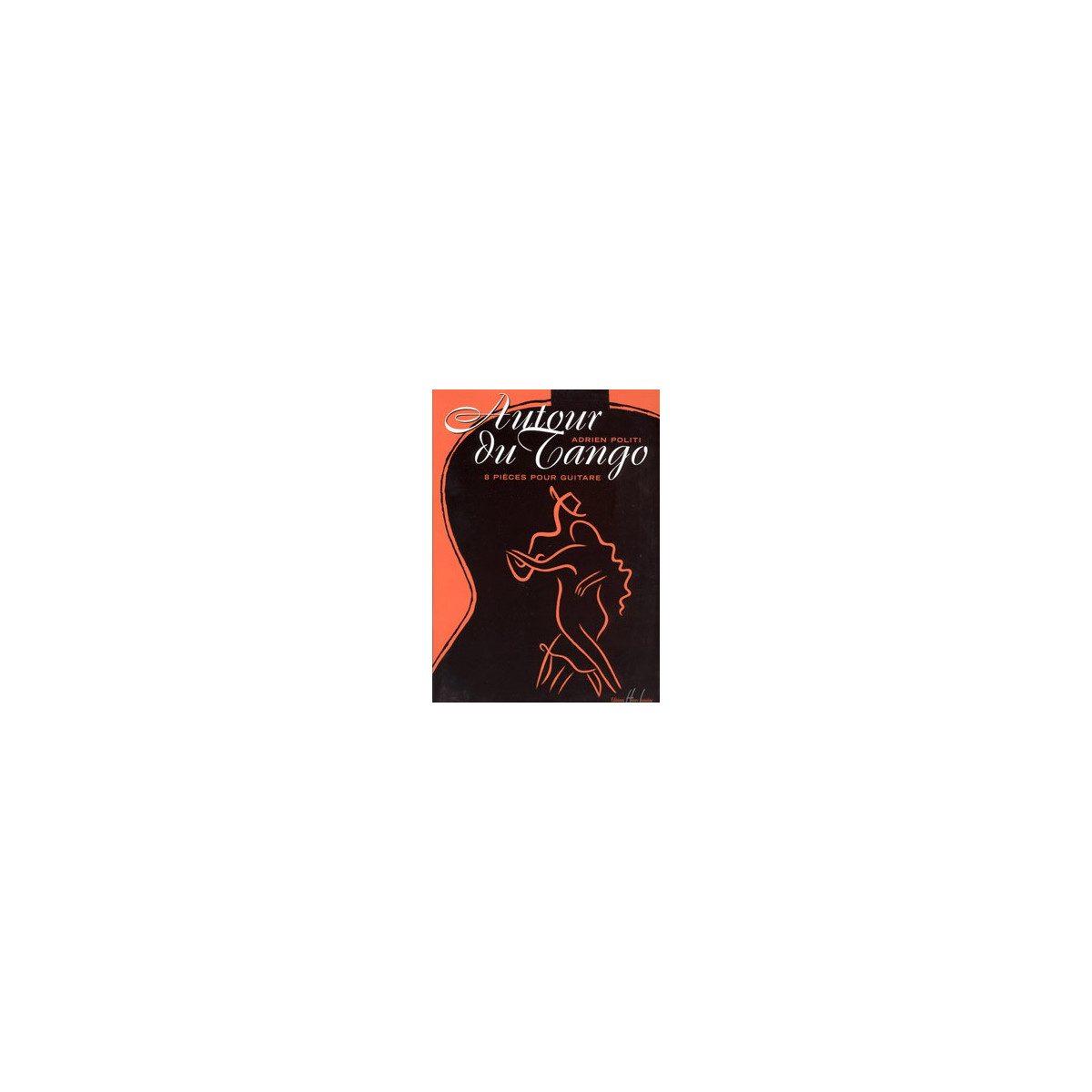 Autour du Tango - POLITI | Henry Lemoine