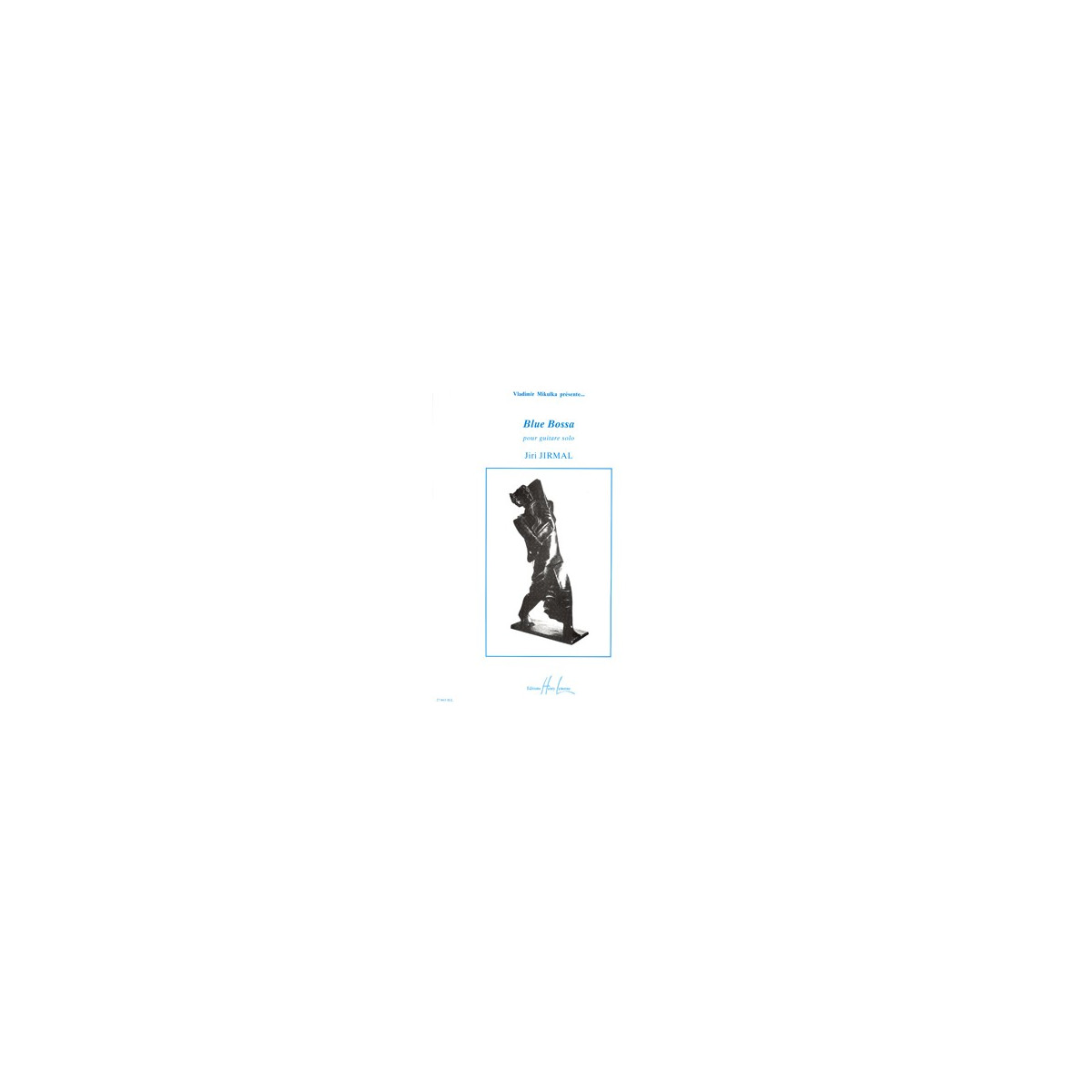 Blue Bossa             Guitare - JIRMAL | Henry Lemoine