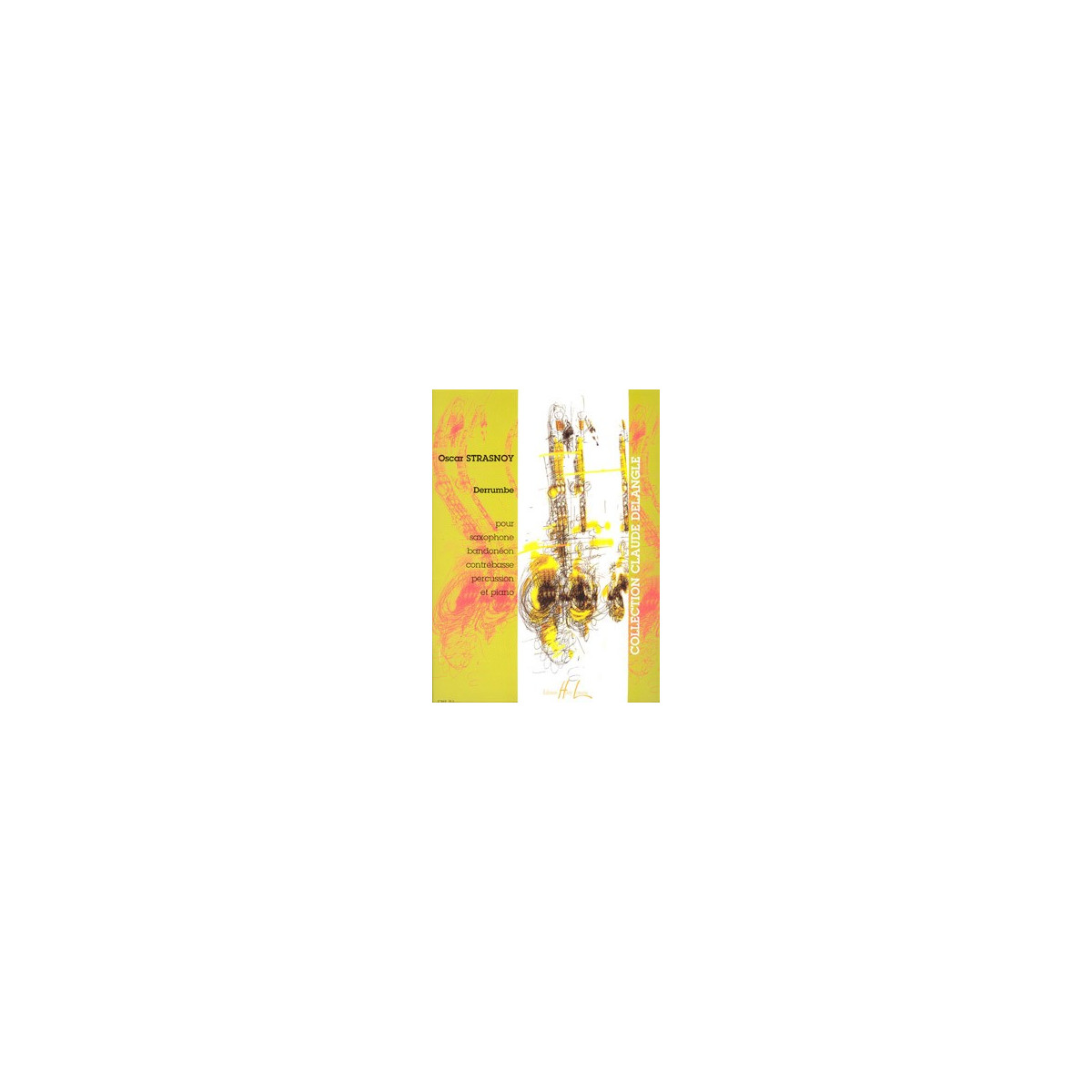 Derrumbe Sax/Bando/Ctb/Perc/Po - STRASNOY | Henry Lemoine