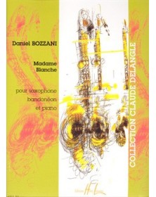 Madame Blanche    Sax/Bando/Po - BOZZANI | Henry Lemoine