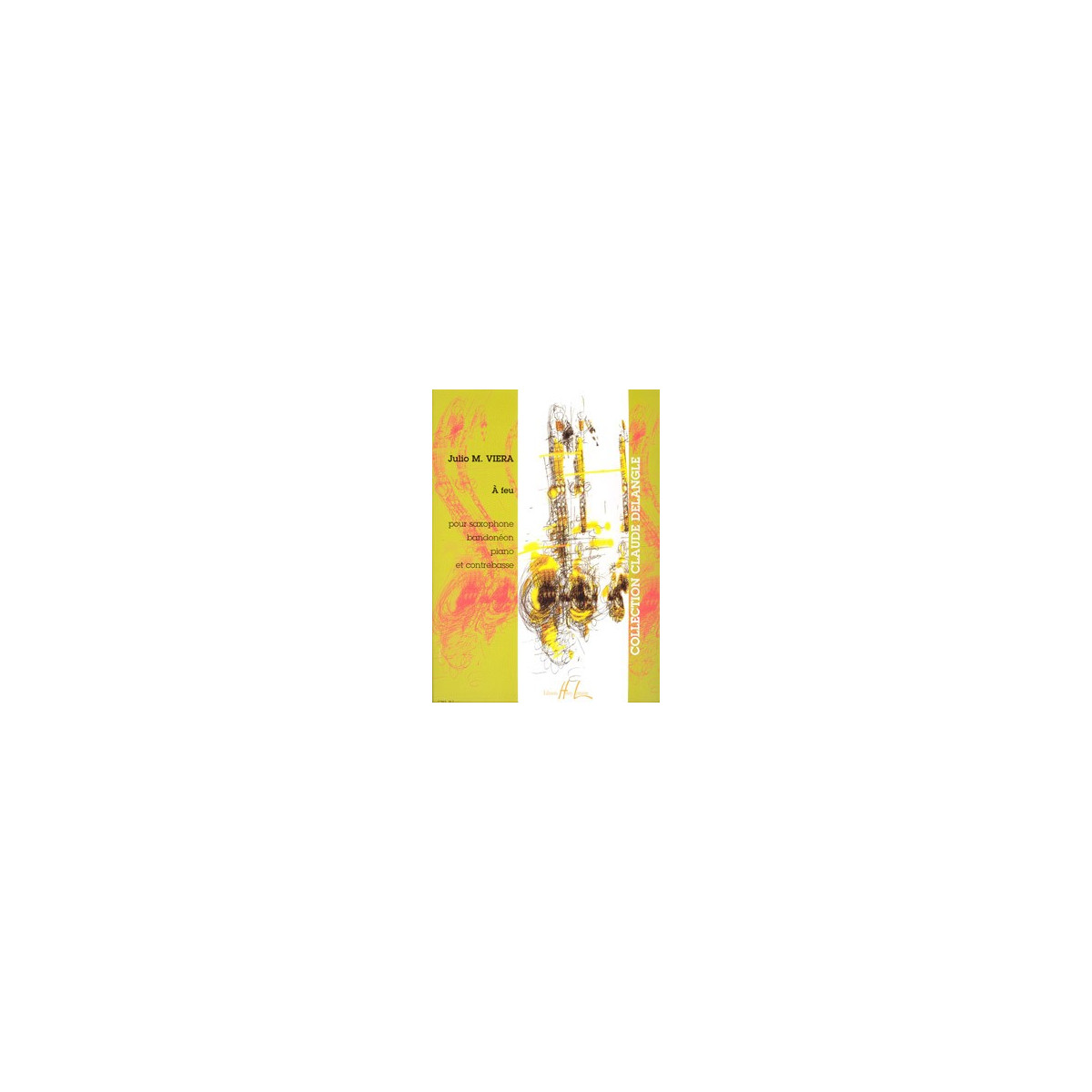 A Feu     Saxo/Bando/Cbasse/Po - VIERA | Henry Lemoine