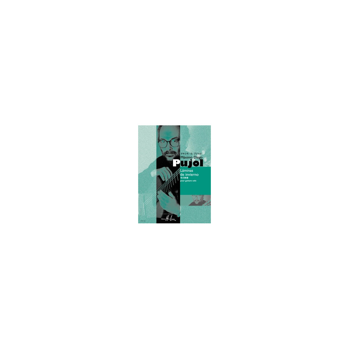 Laminas de Invierno    Guitare - PUJOL | Henry Lemoine