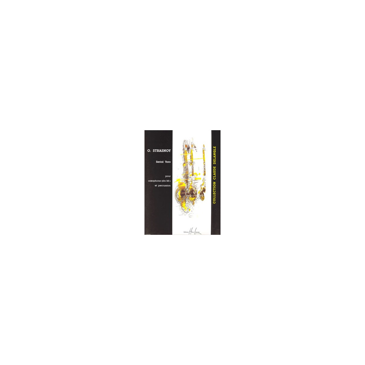 Serial Toro          Saxo/Perc - STRASNOY | Henry Lemoine