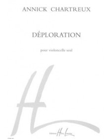 Déploration        Vcelle Solo - CHARTREUX | Henry Lemoine