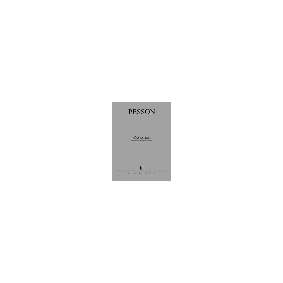 Cassation              PO+Pies - PESSON | Henry Lemoine