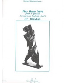 Play Bossa Nova     2 Guitares - JIRMAL | Henry Lemoine